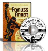 The Fearless Athlete